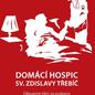 Domácímu hospici pomáhají ženy myslící na vlastní zdraví Domácímu hospici pomáhají ženy myslící na vlastní zdraví