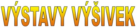 Výstava výšivek