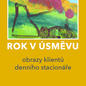 Rok v Úsměvu začíná Rok v Úsměvu začíná